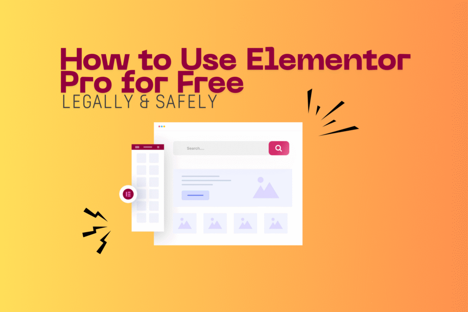 How to Use Elementor Pro for Free (Legally & Safely)